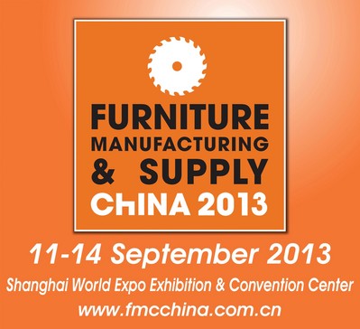 FMC China 2013，September 11-14, 2013，Woodworking Machinery & Furniture Raw Materials，Shanghai, China